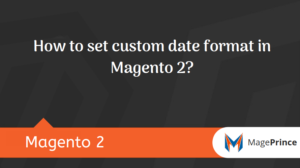 How to set custom date format in Magento 2?